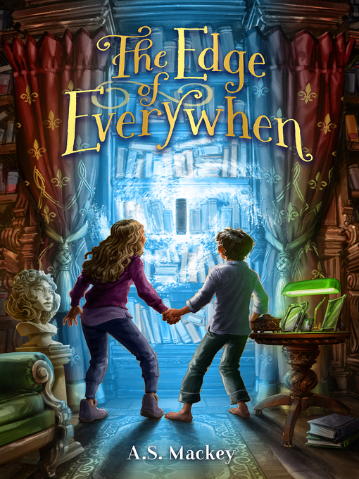 Title details for The Edge of Everywhen by A.S. Mackey - Available